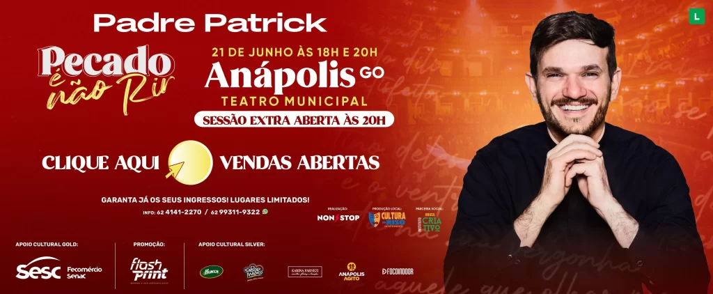 Padre Patrick | Pecado é Não Rir – Anápolis