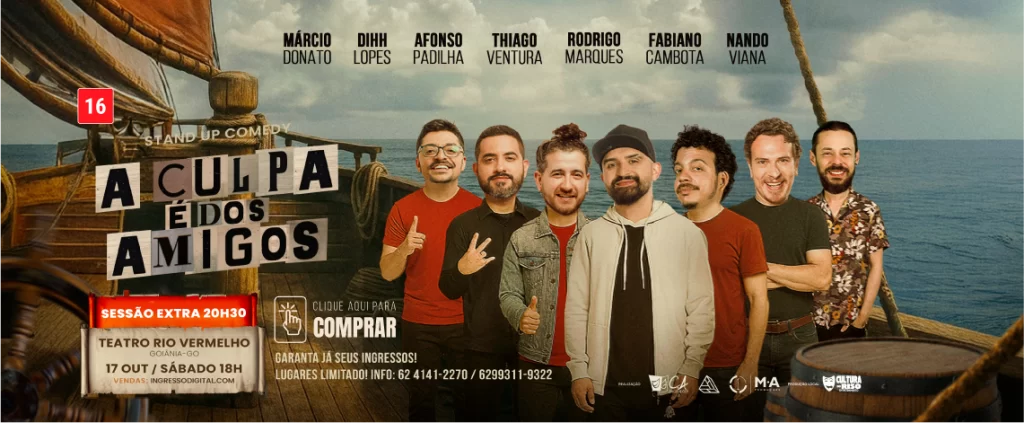 A Culpa é dos Amigos – Goiânia