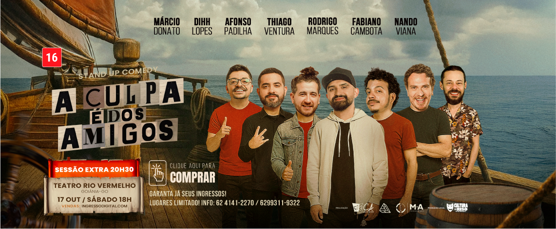 A Culpa é dos Amigos – Goiânia