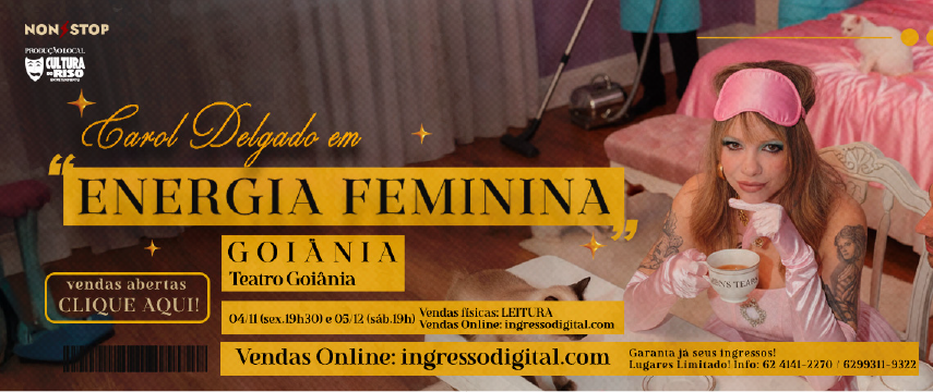 Carol Delgado | Energia Feminina – Goiânia