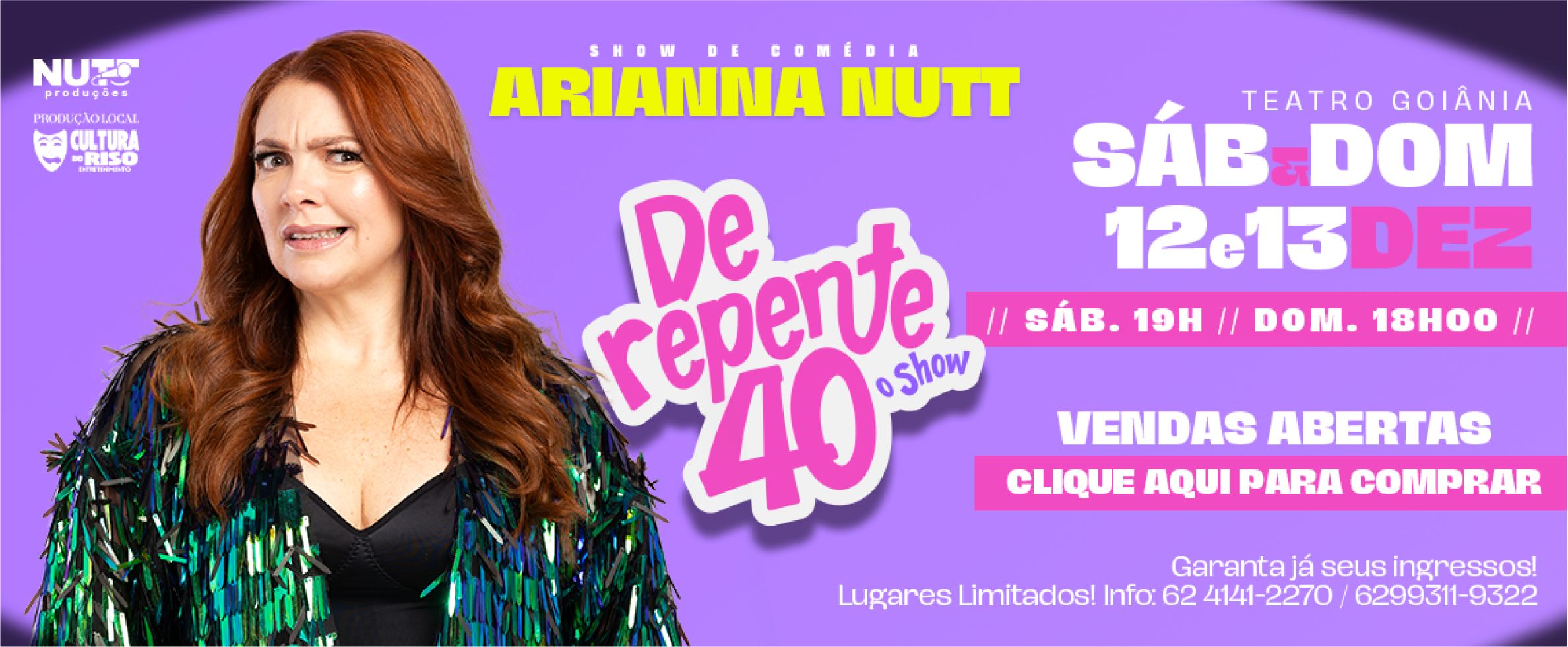 Arianna Nutt | De Repente 40 – Goiânia